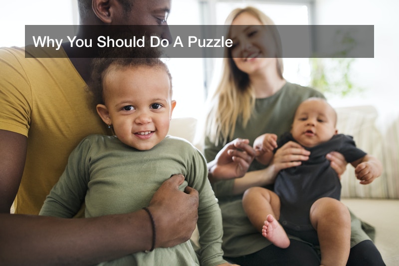 Why You Should Do A Puzzle